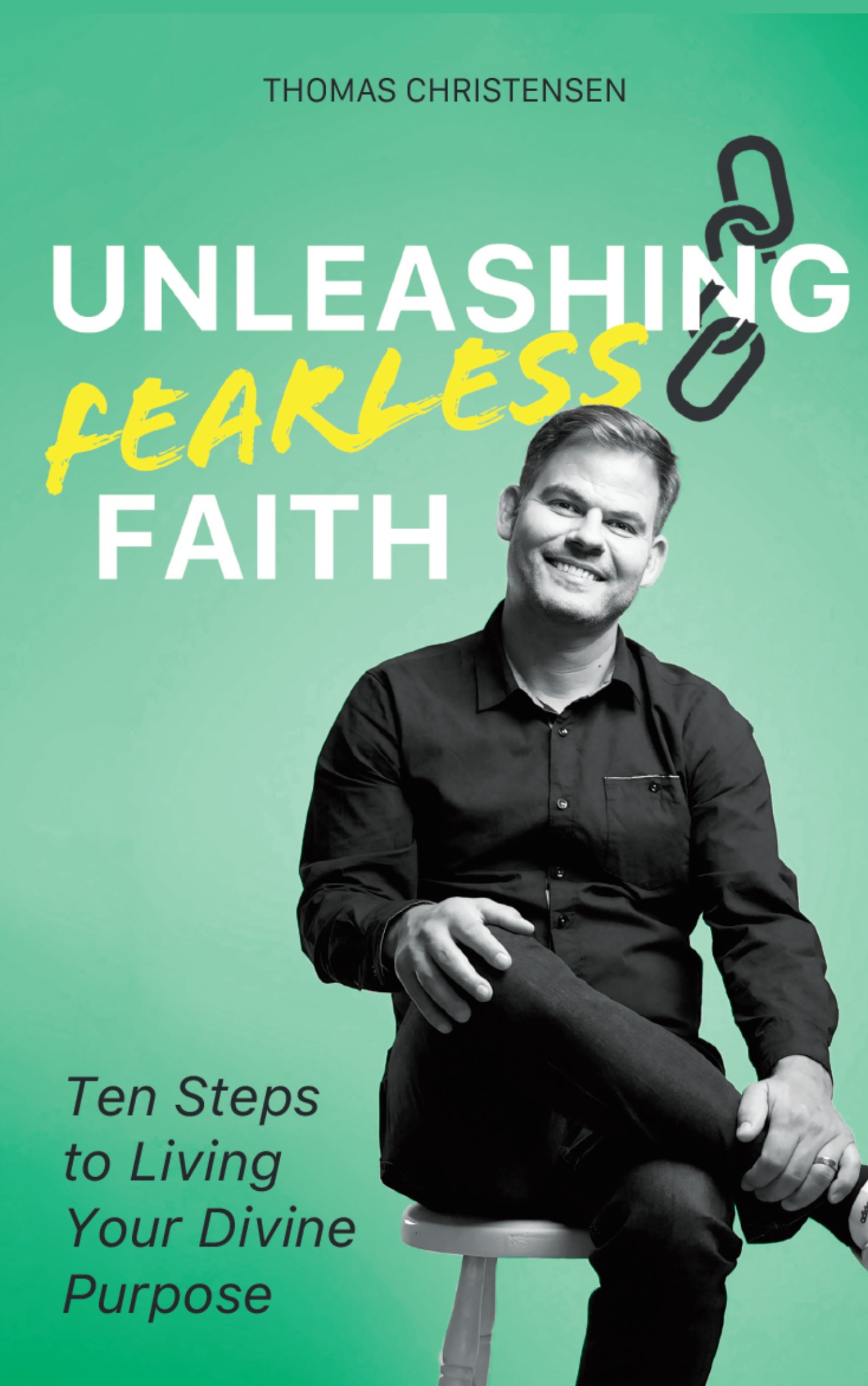 Unleashing Fearless Faith cover